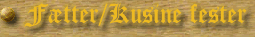 Billeder fra og datoer for f�tter/kusine fester.