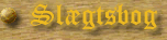 Sl�gtsbog over familien